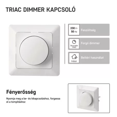 Triac 6. sz. fényerő-szabályozó szabályozható LED-izzókhoz