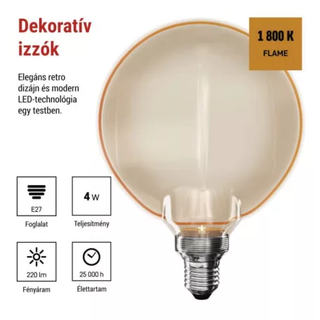 LED izzó DECO G130OA / E27 / 4 W (22 W) / 220 lm / flame